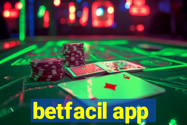 betfacil app